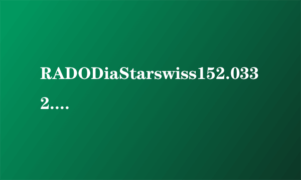 RADODiaStarswiss152.0332.3HIGH-TECH CERAMICSSCRATCHPROOFWATERSEALEDPITANCO L-007