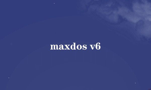 maxdos v6